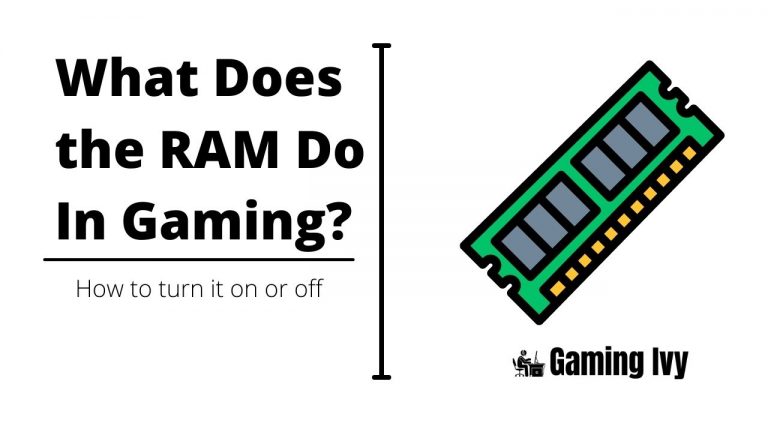 What Does the RAM Do In Gaming?