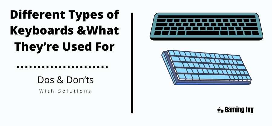 Different Types of Keyboards &What They’re Used For