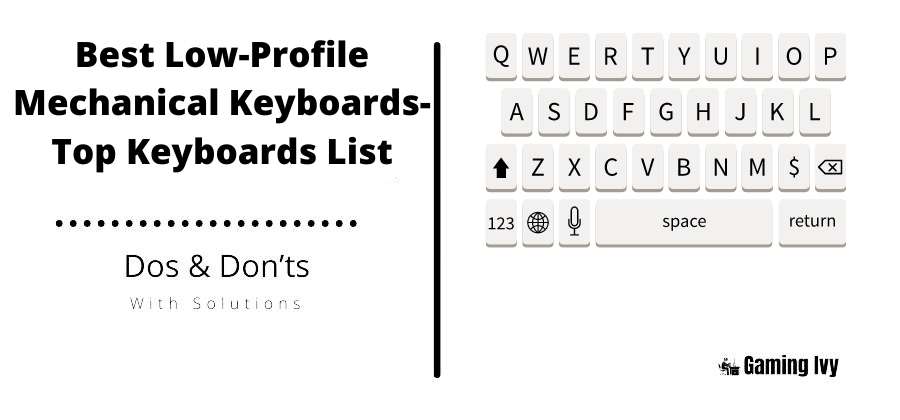 Best Low-Profile Mechanical Keyboards